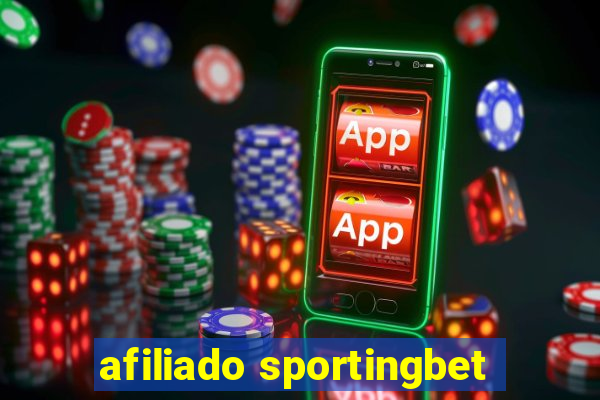 afiliado sportingbet