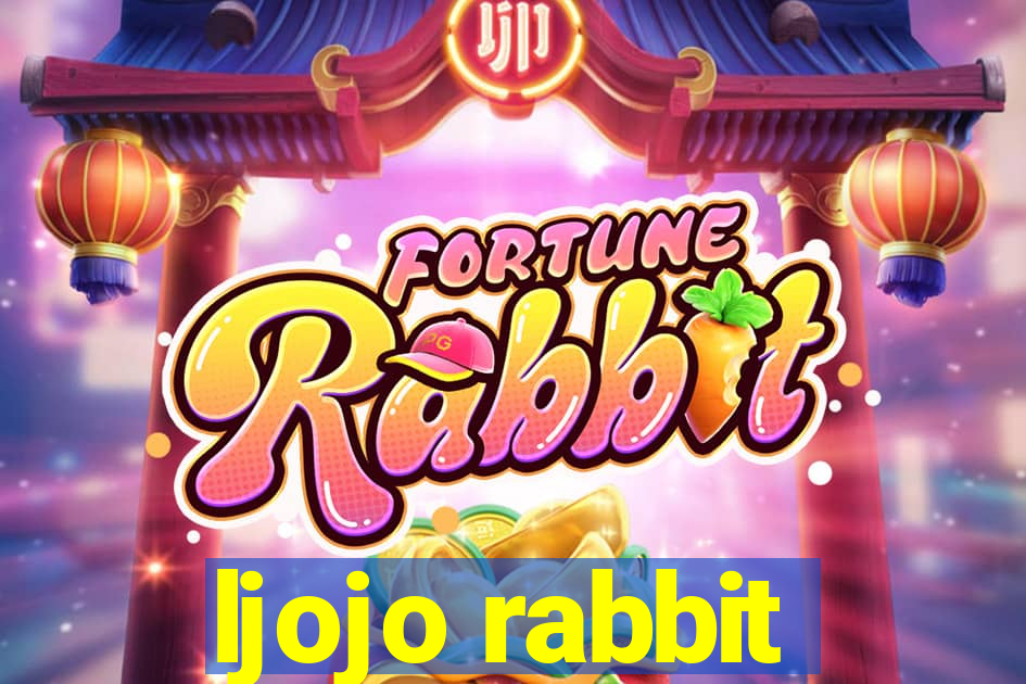 ljojo rabbit