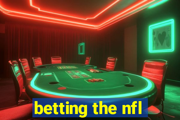 betting the nfl