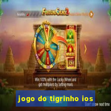 jogo do tigrinho ios