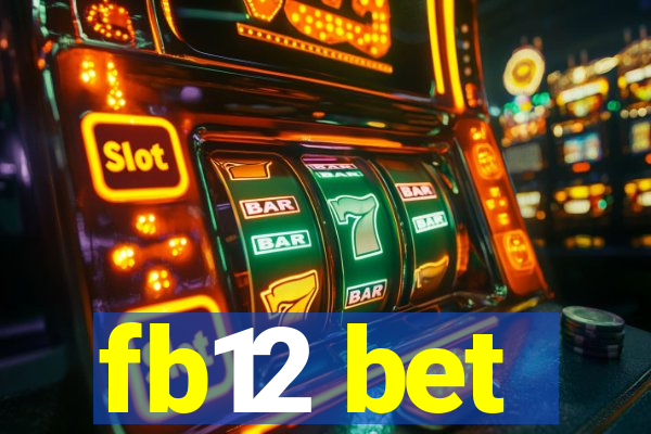 fb12 bet