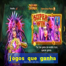 jogos que ganha dinheiro é confiável