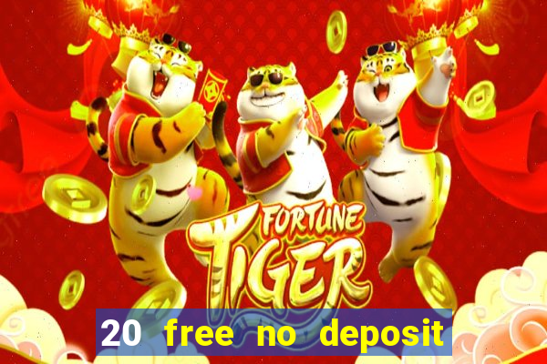 20 free no deposit casino uk 2018