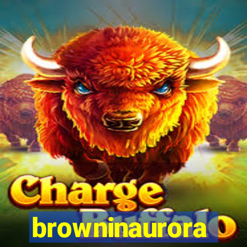 browninaurora