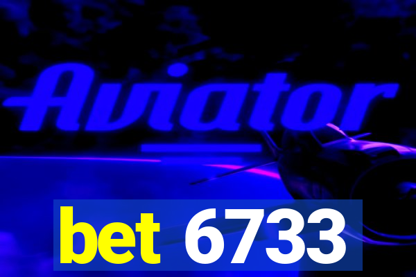 bet 6733