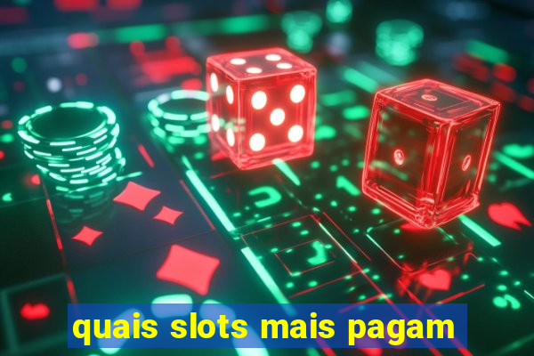 quais slots mais pagam