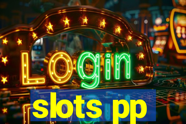 slots pp