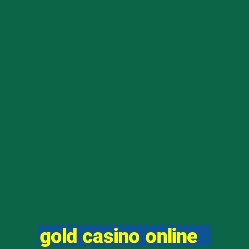 gold casino online