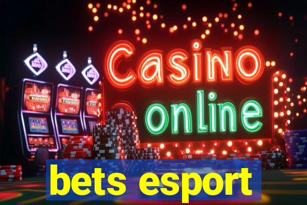 bets esport