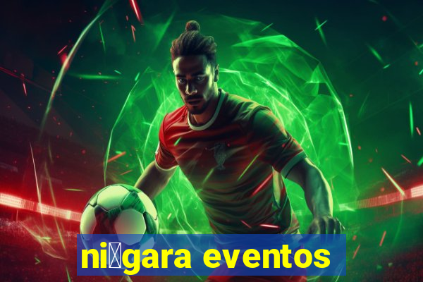 ni谩gara eventos