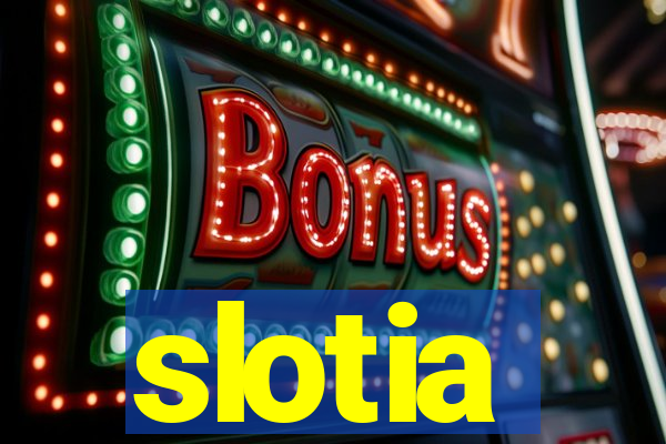 slotia