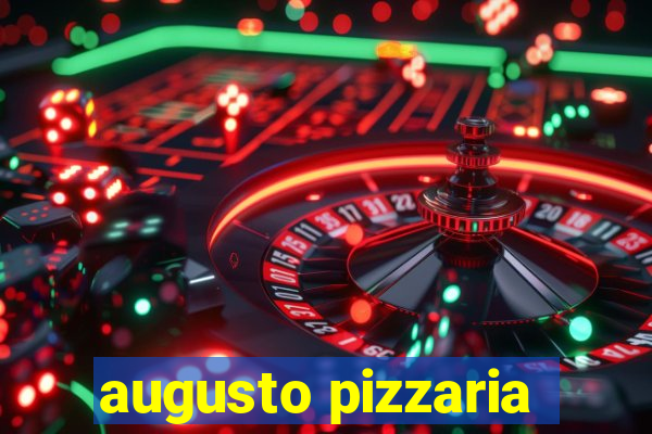 augusto pizzaria