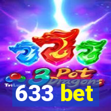 633 bet