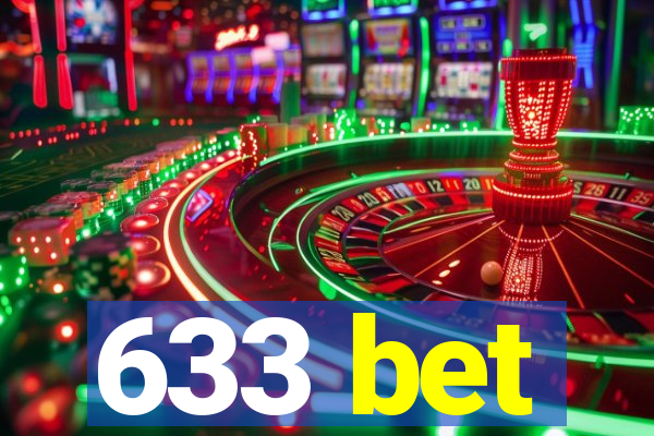 633 bet