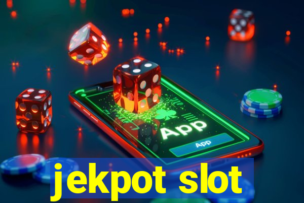 jekpot slot