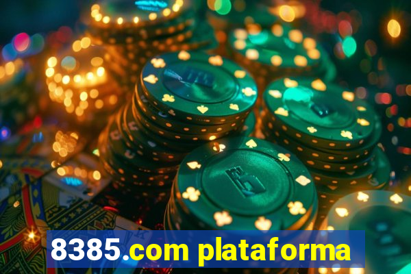 8385.com plataforma