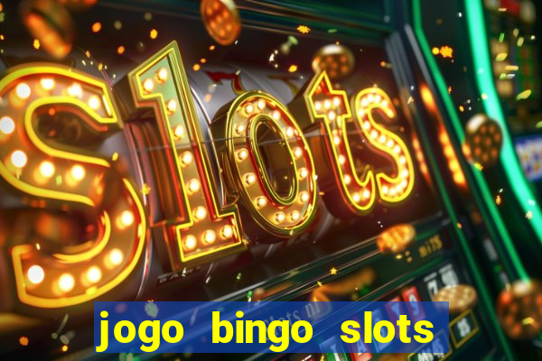 jogo bingo slots é confiável