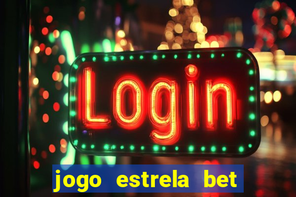 jogo estrela bet como funciona