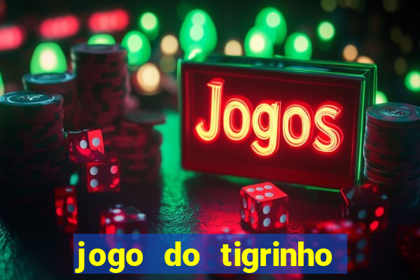 jogo do tigrinho pagando muito