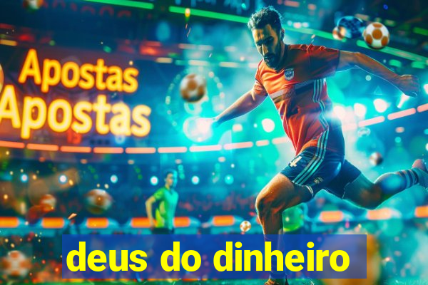 deus do dinheiro