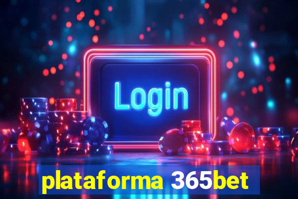 plataforma 365bet