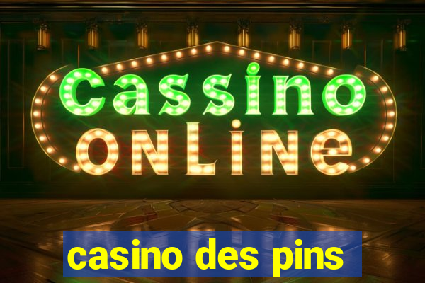 casino des pins