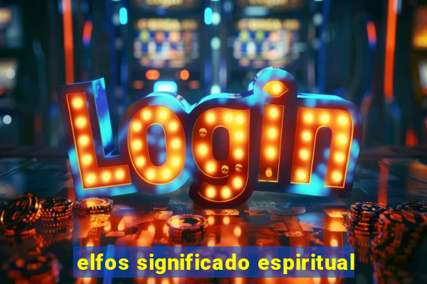 elfos significado espiritual