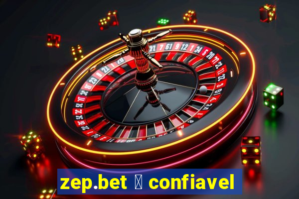 zep.bet 茅 confiavel