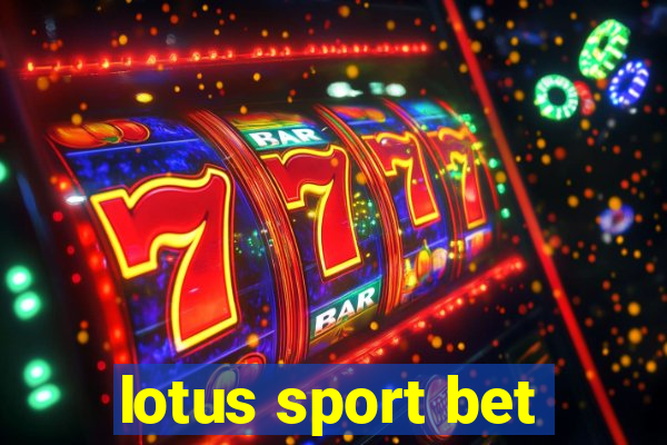 lotus sport bet