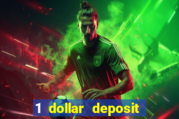 1 dollar deposit casino nz 2021