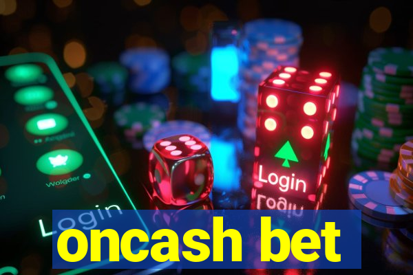 oncash bet