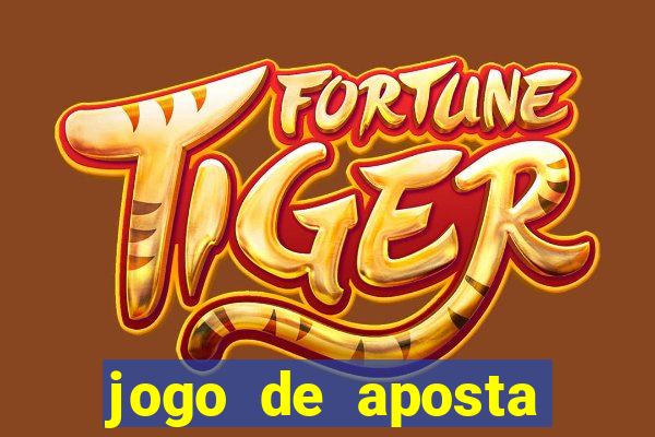 jogo de aposta ganha dinheiro de verdade