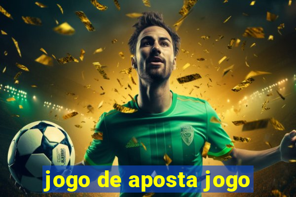 jogo de aposta jogo