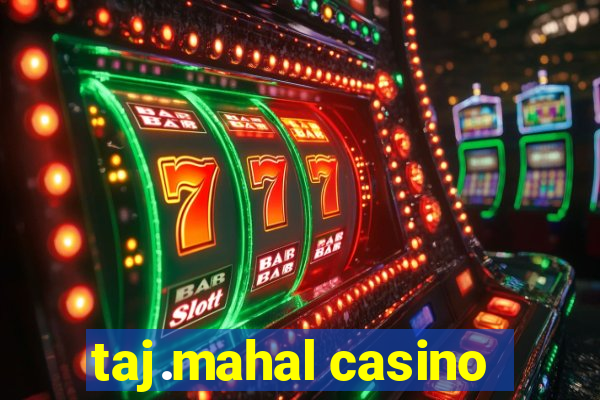 taj.mahal casino