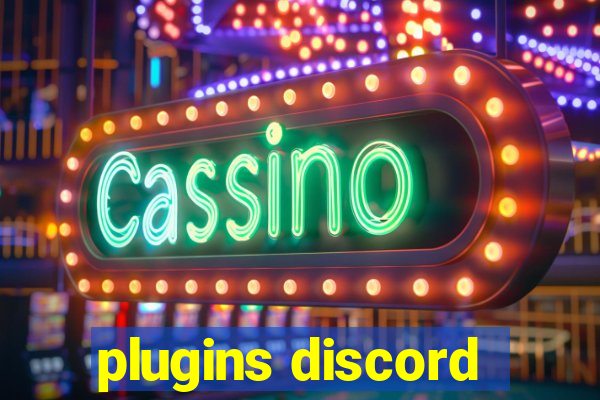 plugins discord