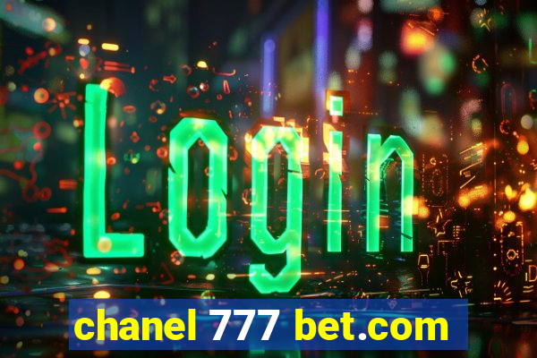 chanel 777 bet.com