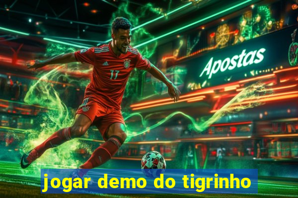 jogar demo do tigrinho