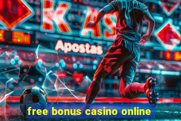 free bonus casino online