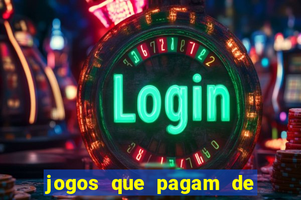 jogos que pagam de verdade sem investir