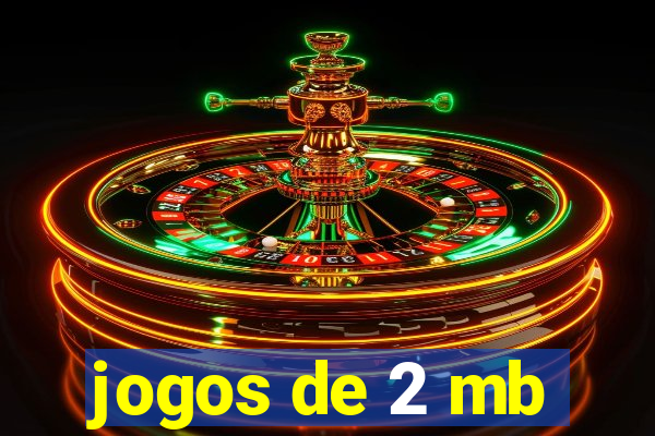 jogos de 2 mb