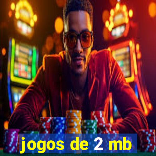 jogos de 2 mb