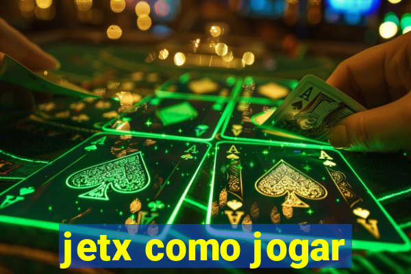 jetx como jogar