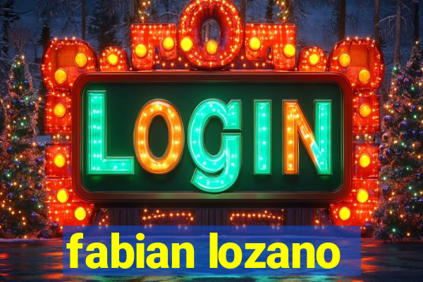 fabian lozano