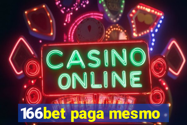 166bet paga mesmo