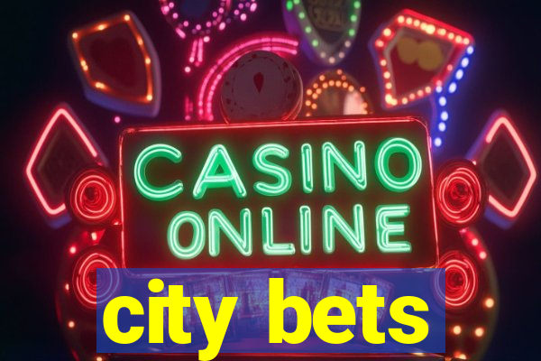 city bets