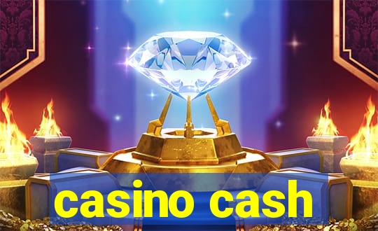 casino cash