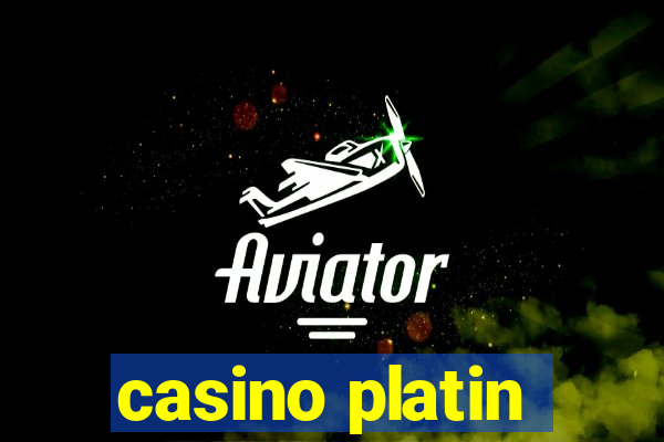 casino platin