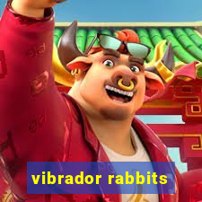 vibrador rabbits