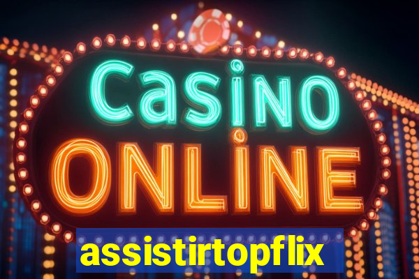 assistirtopflix.club