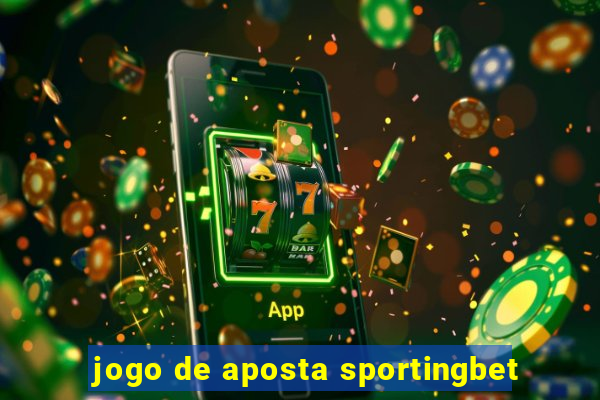 jogo de aposta sportingbet